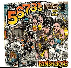 5.6.7.8's - Bomb The Rocks