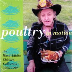 HASIL ADKINS - Poultry In Motion