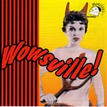 VARIOUS ARTISTS - Wowsville!