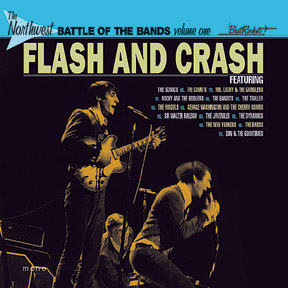 VARIOUS ARTISTS - Northwest Battle Of The Bands Vol. 1 - FLASH AND CRASH