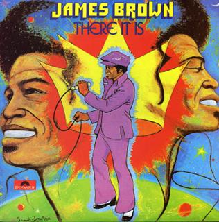 JAMES BROWN - There It Is