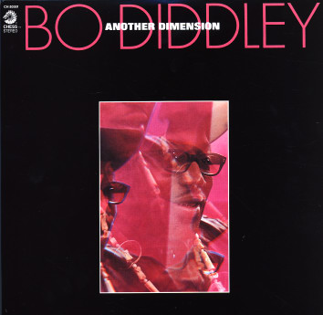 BO DIDDLEY - Another Dimension