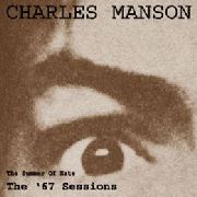 CHARLES MANSON - The Summer Of Hate - The '67 Sessions