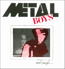 METAL BOYS - Sweet Marylin