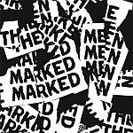 MARKED MEN - Whip Me