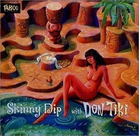 DON TIKI - Skinny Dip With Don Tiki
