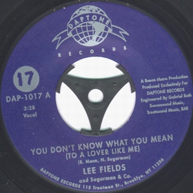 LEE FIELDS AND SUGARMAN & CO - You Don't Know What You Mean (To A Lover Like Me)