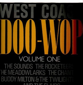 VARIOUS ARTISTS - West Coast Doo-Wop Vol. 1