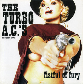 TURBO A.C.'S - FISTFUL OF FURY auf einer Leipzig Wunschliste / Geschenkidee