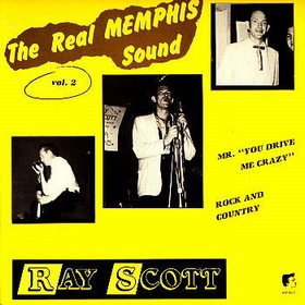 RAY SCOTT - The Real Memphis Sound Vol. 2