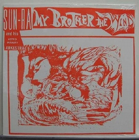 SUN RA - My Brother The Wind Vol. 2