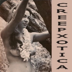 CREEPXOTICA - Haunted Hula