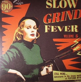 Slow Grind Fever Vol. 5