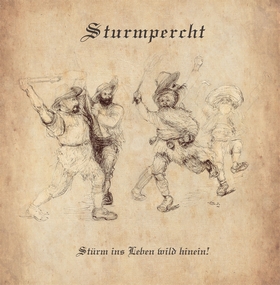 STURMPERCHT - Strm Ins Leben Wild Hinein