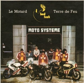 BAD LUCK - Le Motard