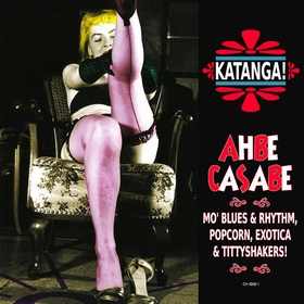 VARIOUS ARTISTS - Katanga! Ahbe Casabe