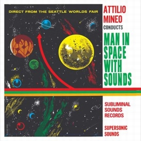 ATTILIO MINEO - Man In Space With Sounds
