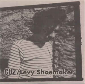  Guz / Levy Shoemaker - Guz / Levy Shoemaker