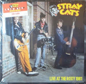 STRAY CATS - Live At The Roxy 1981