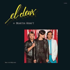 EL DEUX + MARTIN KRAFT - Nur Für Mädchen
