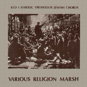 RED CATHOLIC ORTHODOX JEWISH CHORUS - Various Religion Marsh