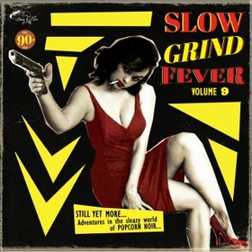 VARIOUS ARTISTS - Slow Grind Fever Vol. 9