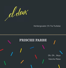 EL DEUX / FRISCHE FARBE - Herbergsvater