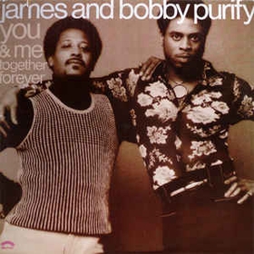 James And Bobby Purify - You & Me Together Forever