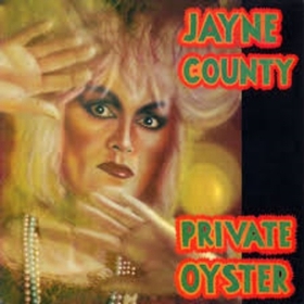 JAYNE COUNTY - Private Oyster