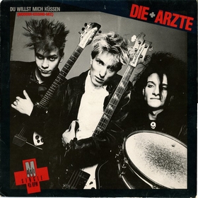 Die + Ärzte - Du Willst Mich Küssen