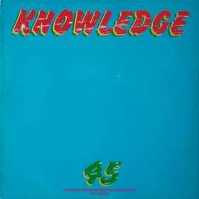 KNOWLEDGE - Man Talk Truth