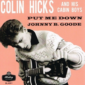 COLIN HICKS AND HIS CABIN BOYS - Put Me Down