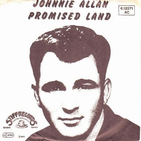 Johnnie Allan / Pete Fowler - Promised Land / One Heart, One Song