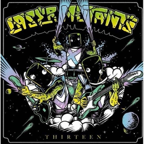 LASER MUTANTS - Thirteen