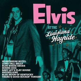 ELVIS PRESLEY - At The Louisiana Hayride