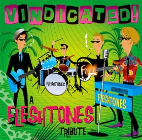 VARIOUS ARTISTS - Vindicated A Fleshtones Tribute