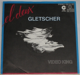 EL DEUX - Gletscher / Video King