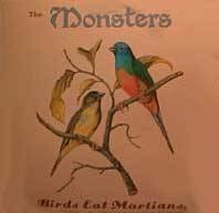 MONSTERS - Birds Eat Martians