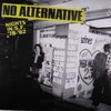 NO ALTERNATIVE