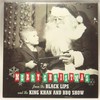 BLACK LIPS / KING KHAN AND BBQ SHOW