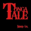 TONGA TALE