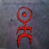 EINSTRZENDE NEUBAUTEN