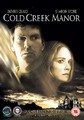 COLD CREEK MANOR  (DVD)