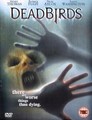 DEAD BIRDS  (DVD)