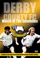 DERBY COUNTY - MATCH OF THE 70'S (DVD)
