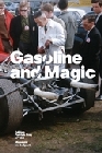 GASOLINE AND MAGIC