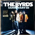 BYRDS - Sanctuary III