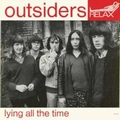 OUTSIDERS - Lying All The Time