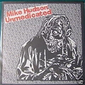 MIKE HUDSON - Unmedicated