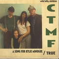 WILD BILLY CHILDISH AND CTMF - A Song For Kylie Minogue